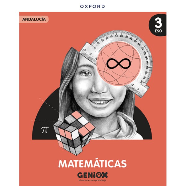 Matemáticas 3º ESO. Libro del estudiante. GENiOX Situaciones de aprendizaje (Andalucía)