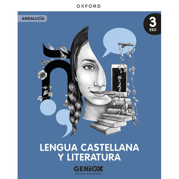 Lengua Castellana y Literatura 3º ESO. Pack del estudiante. GENiOX Situaciones de aprendizaje (Anda