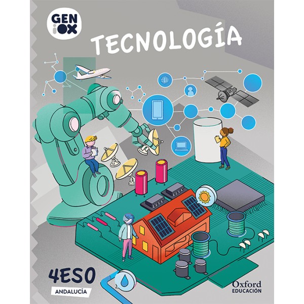 Tecnología 4º ESO. GENiOX Libro del Alumno. (Andalucía)