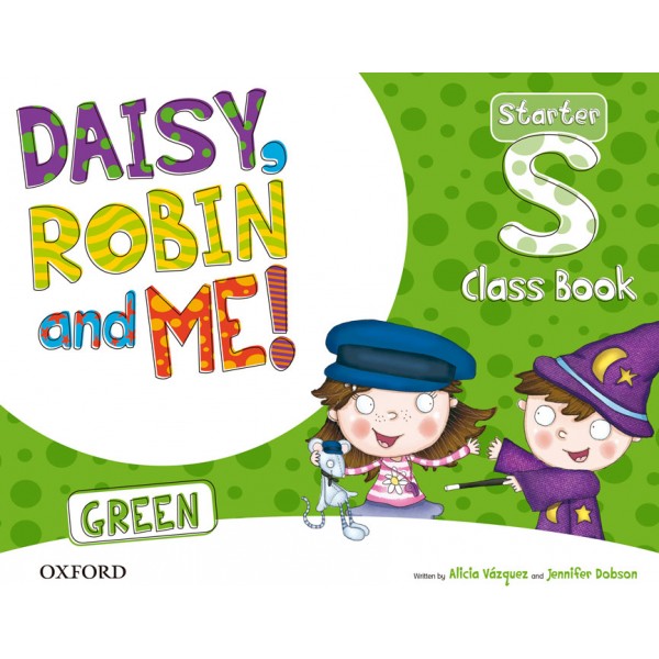 Daisy, Robin & Me! Green Starter. Class Book Pack