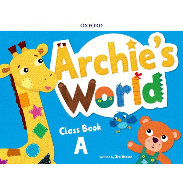 Archie?s World A. Class Book Pack