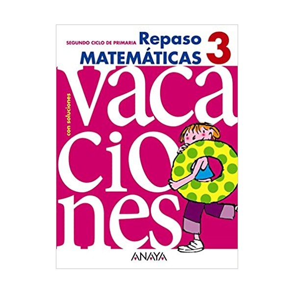 Repaso Matemáticas 3. 3º Educación Primaria. Cuaderno del Alumno. TODAS LAS AUTONOMIAS