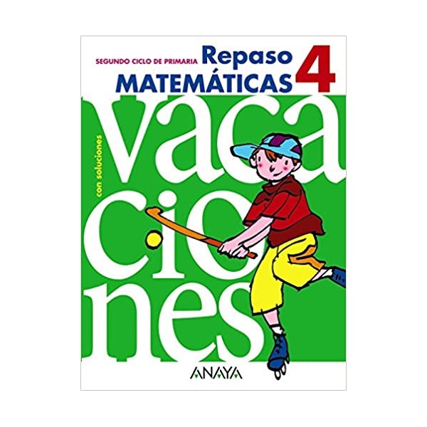 Repaso Matemáticas 4. 4º Educación Primaria. Cuaderno del Alumno. TODAS LAS AUTONOMIAS