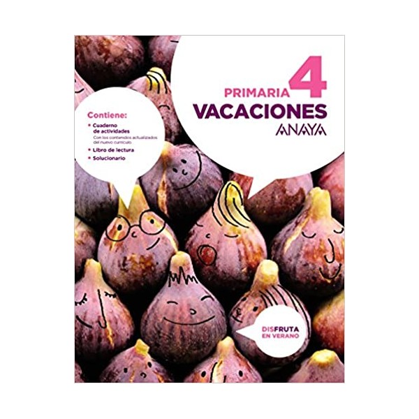 Vacaciones 4. 4º Educación Primaria. Cuaderno del Alumno. Andalucía, Aragón, Asturias, Canarias,