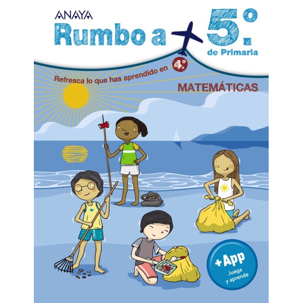 Rumbo a... 5º. Matemáticas. 4º Educación Primaria. Cuaderno del Alumno. TODAS LAS AUTONOMIAS