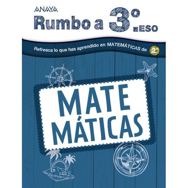 Vacaciones Matemáticas 2 ESO. 2º Educación Secundaria Obligatoria. Cuaderno del Alumno. TODAS LAS