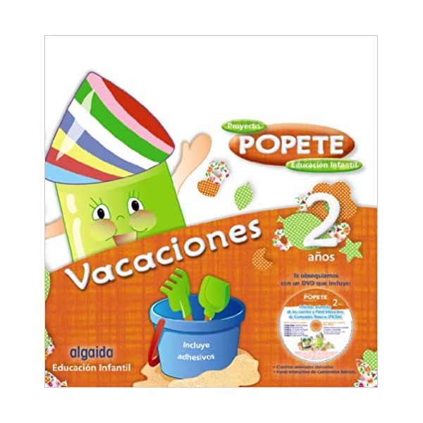 Cuaderno de vacaciones Popete 2 años. 2 Años Educación Infantil. Vacaciones del Alumno. Andalucí