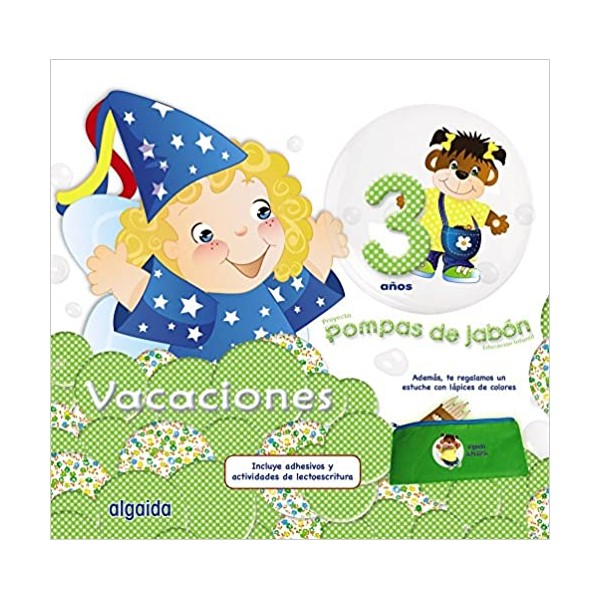 Pompas de jabón 3. Cuaderno de vacaciones. 3 Años Educación Infantil. Vacaciones del Alumno. Anda