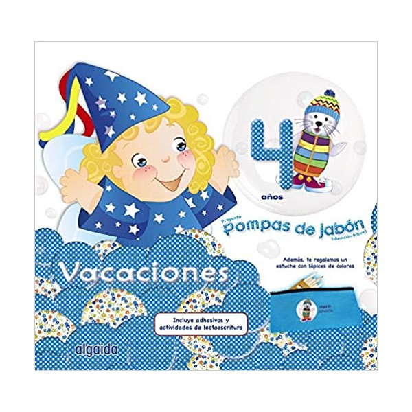 Pompas de jabón 4. Cuaderno de vacaciones. 4 Años Educación Infantil. Vacaciones del Alumno. Anda