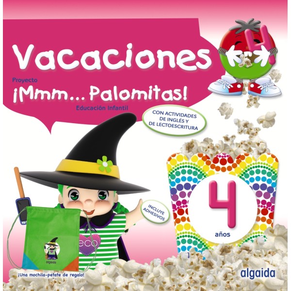 ¡Mmm... Palomitas! 4 años. Cuaderno de vacaciones. 4 Años Educación Infantil. Vacaciones del Alu