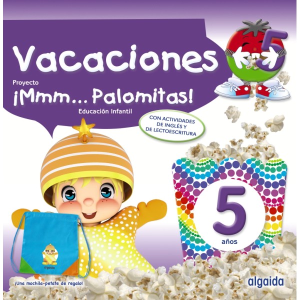 ¡Mmm... Palomitas! 5 años. Cuaderno de vacaciones. 5 Años Educación Infantil. Vacaciones del Alu