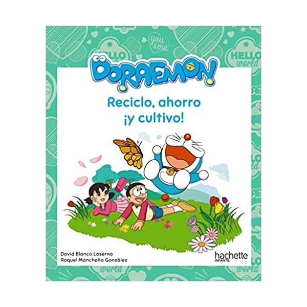 Reciclo, ahorro ¡y cultivo! con Doraemon