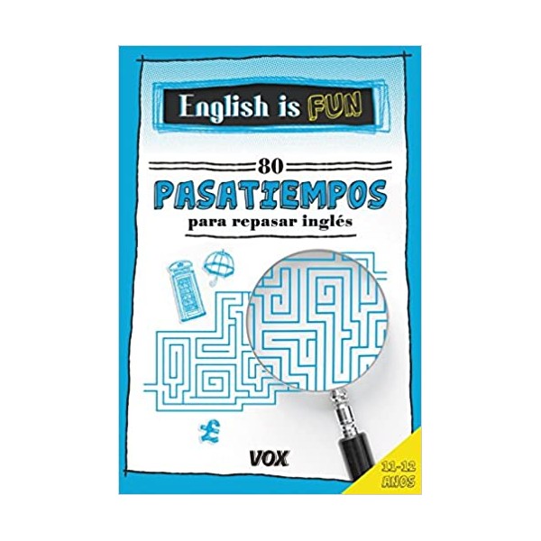 English is Fun.80 pasatiempos para repasar inglés 11-12 años