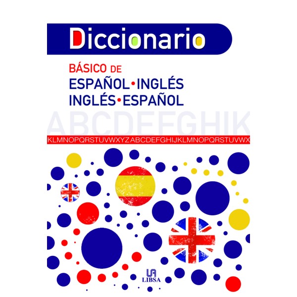 Diccionario Básico Español-Inglés e Inglés-Español