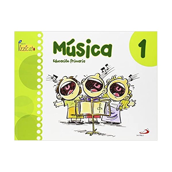 Música 1 - Proyecto Pizzicato - Libro del alumno