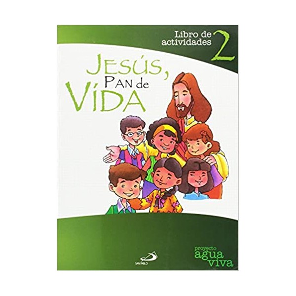 Jesús, Pan de vida. Libro de actividades