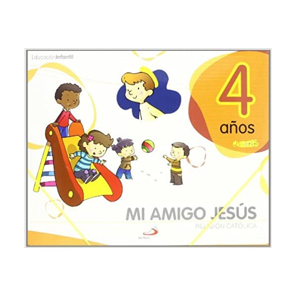 Proyecto Javerím, religión católica, Mi amigo Jesús, Educación Infantil, 4 años