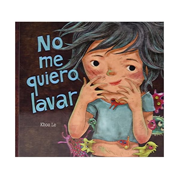 No me quiero lavar