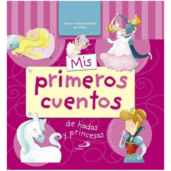 Mis primeros cuentos de hadas y princesas