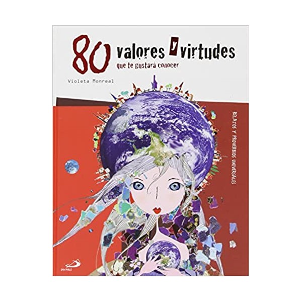 80 valores y virtudes que te gustará conocer