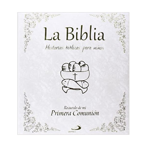 La Biblia. Historias bíblicas para niños