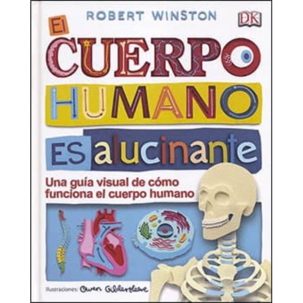 El cuerpo humano es alucinante