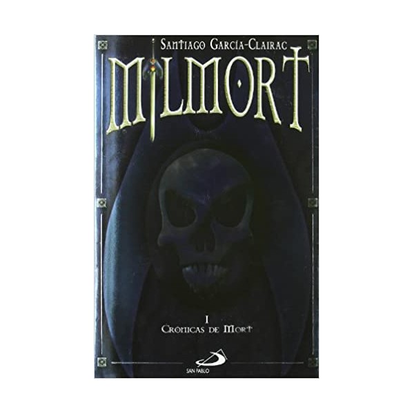 Milmort I. Crónicas de mort