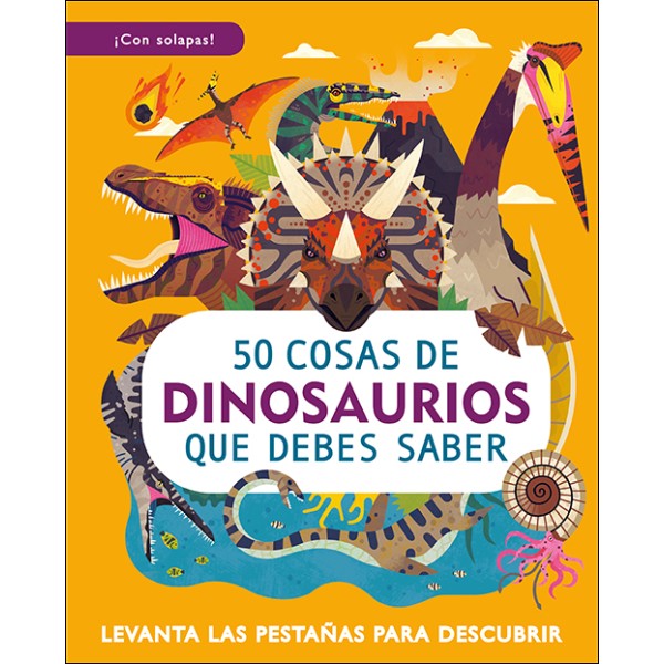 50 cosas de dinosaurios que debes saber