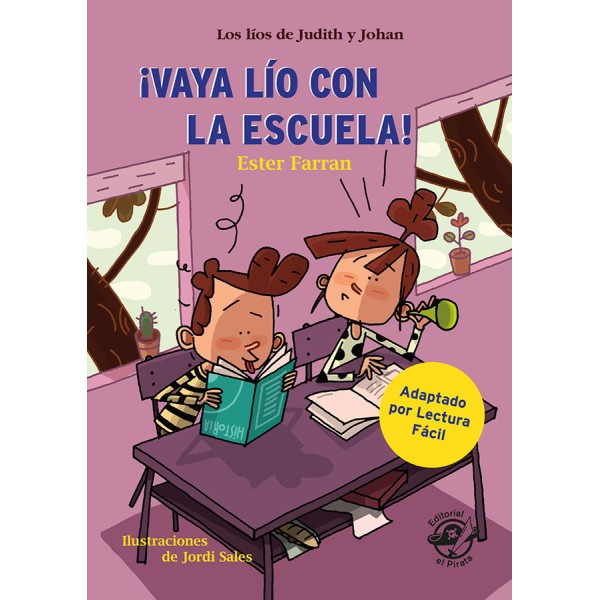 Vaya lío con la escuela - Libro con mucho humor para niños de 8 años