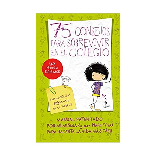 75 Consejos para sobrevivir en el colegio (Serie 75 Consejos 1)