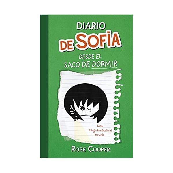 Diario de Sofía desde el saco de dormir (Serie Diario de Sofía 3)