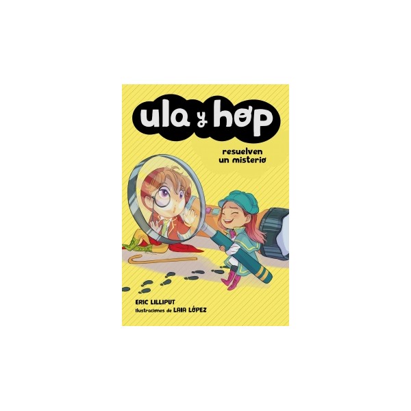 Ula y Hop resuelven un misterio (Ula y Hop)