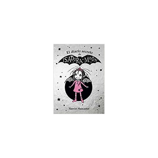 El diario secreto de Isadora Moon (Isadora Moon)