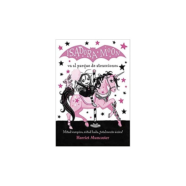 Isadora Moon va al parque de atracciones (Isadora Moon)