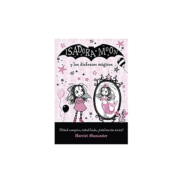 Isadora Moon y los disfraces mágicos (Isadora Moon)