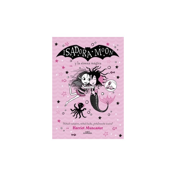 Isadora Moon y la sirena mágica (Grandes historias de Isadora Moon 5)