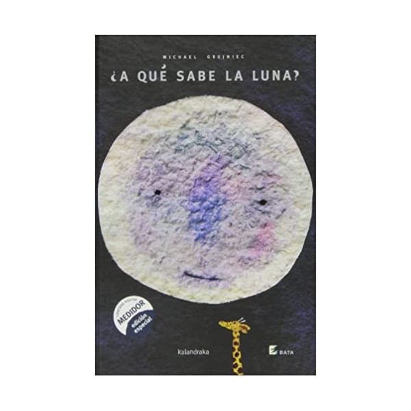 ¿A qué sabe la luna? (BATA)