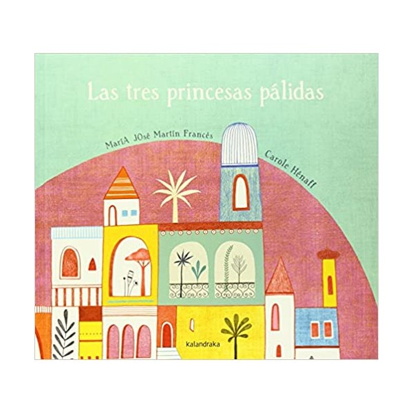 Las tres princesas pálidas