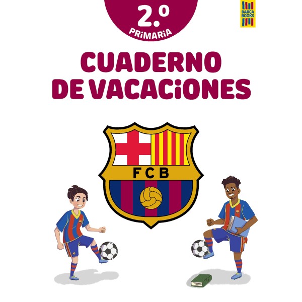 Barça. Cuaderno de vacaciones. 2º de primaria