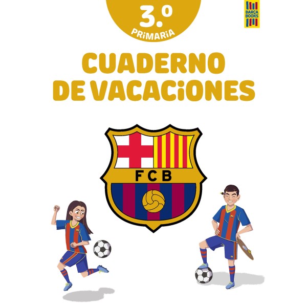 Barça. Cuaderno de vacaciones. 3º de primaria