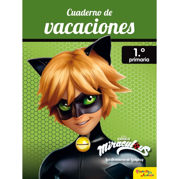 Miraculous. Cuaderno de vacaciones. 1º de primaria