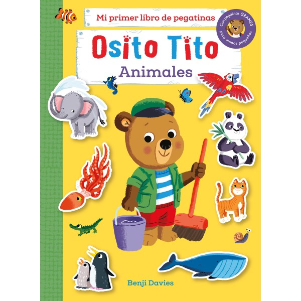 Osito Tito. Mi primer libro de pegatinas. Animales