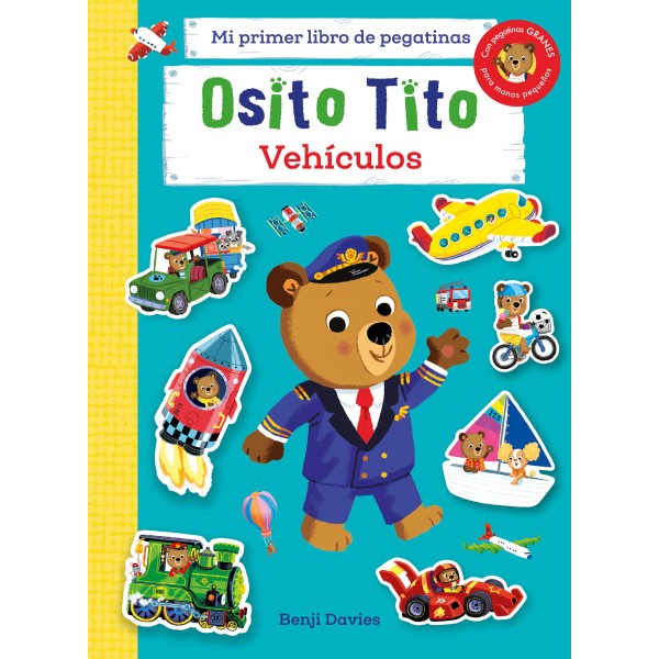 Osito Tito. Mi primer libro de pegatinas. Vehículos