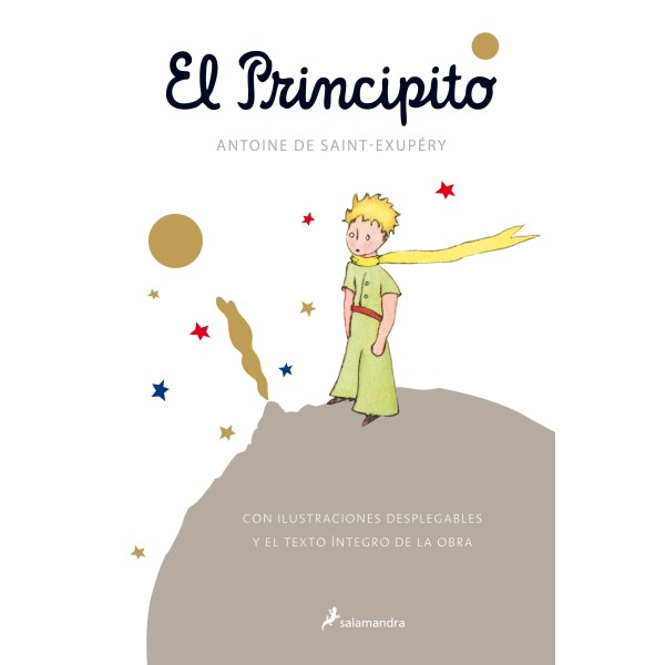 El principito (con ilustraciones desplegables y el texto íntegro de la obra)