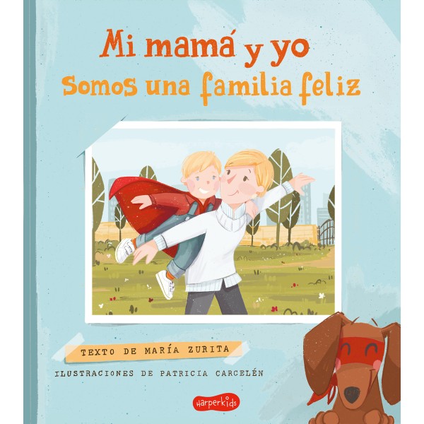 Mi mamá y yo somos una familia feliz