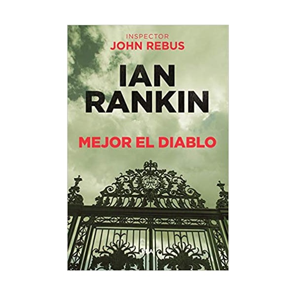 Mejor el diablo (john rebus, 21)