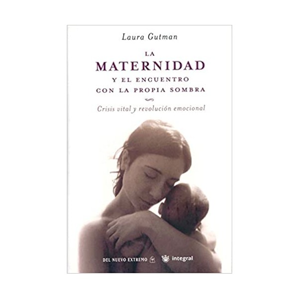 La maternidad y el encuentro con la prop