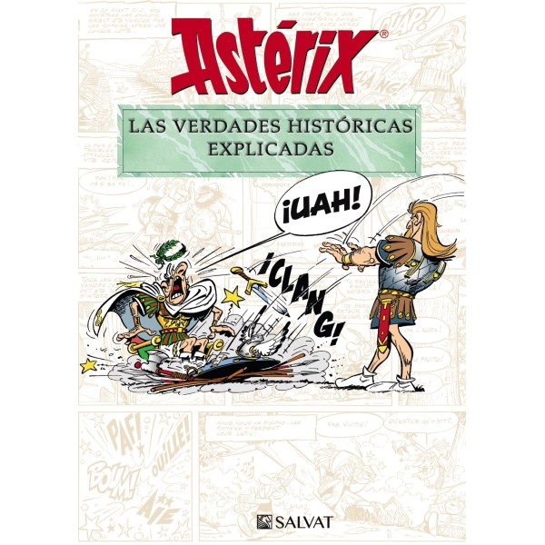 Astérix. Las verdades históricas explicadas