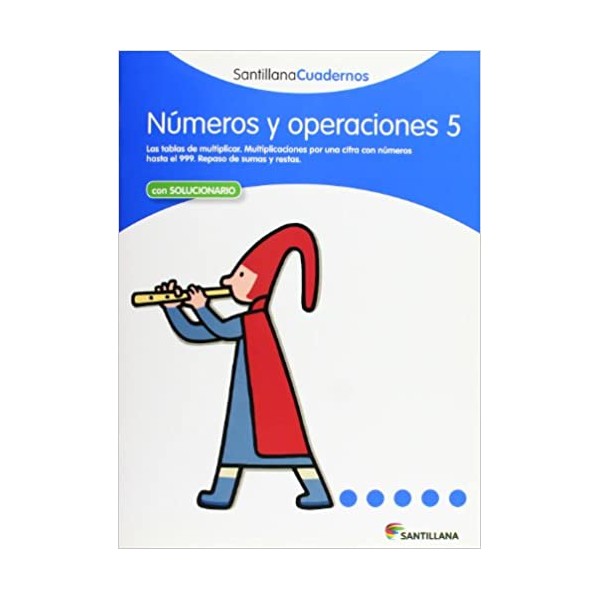 NÚMEROS Y OPERACIONES 5 SANTILLANA CUADERNOS