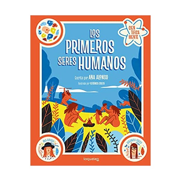 Los primeros seres humanos. Colección Científicamente